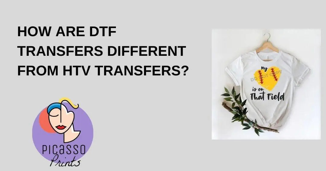 How Are DTF Transfers Different From HTV Transfers? - Picasso Print