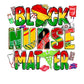 Black Nurse Matter -DTF Transfer - Picasso Print