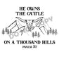 He Owns The Gattle -DTF Transfer - Picasso Print