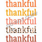 Thanksgiving Thankful -DTF Transfer - Picasso Print