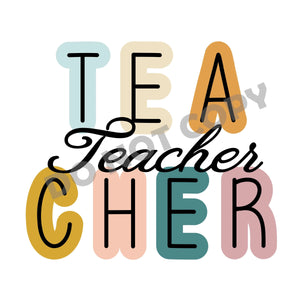 Tea Teacher Cher -DTF Transfer - Picasso Print