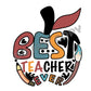 Best Teacher Ever -DTF Transfer - Picasso Print