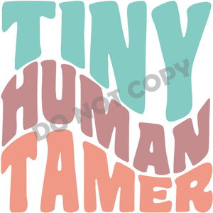 Tiny Human Tamer -DTF Transfer - Picasso Print