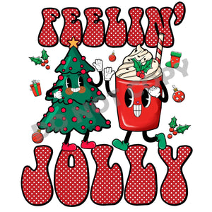 Feelin' Jolly -DTF Transfer - Picasso Print