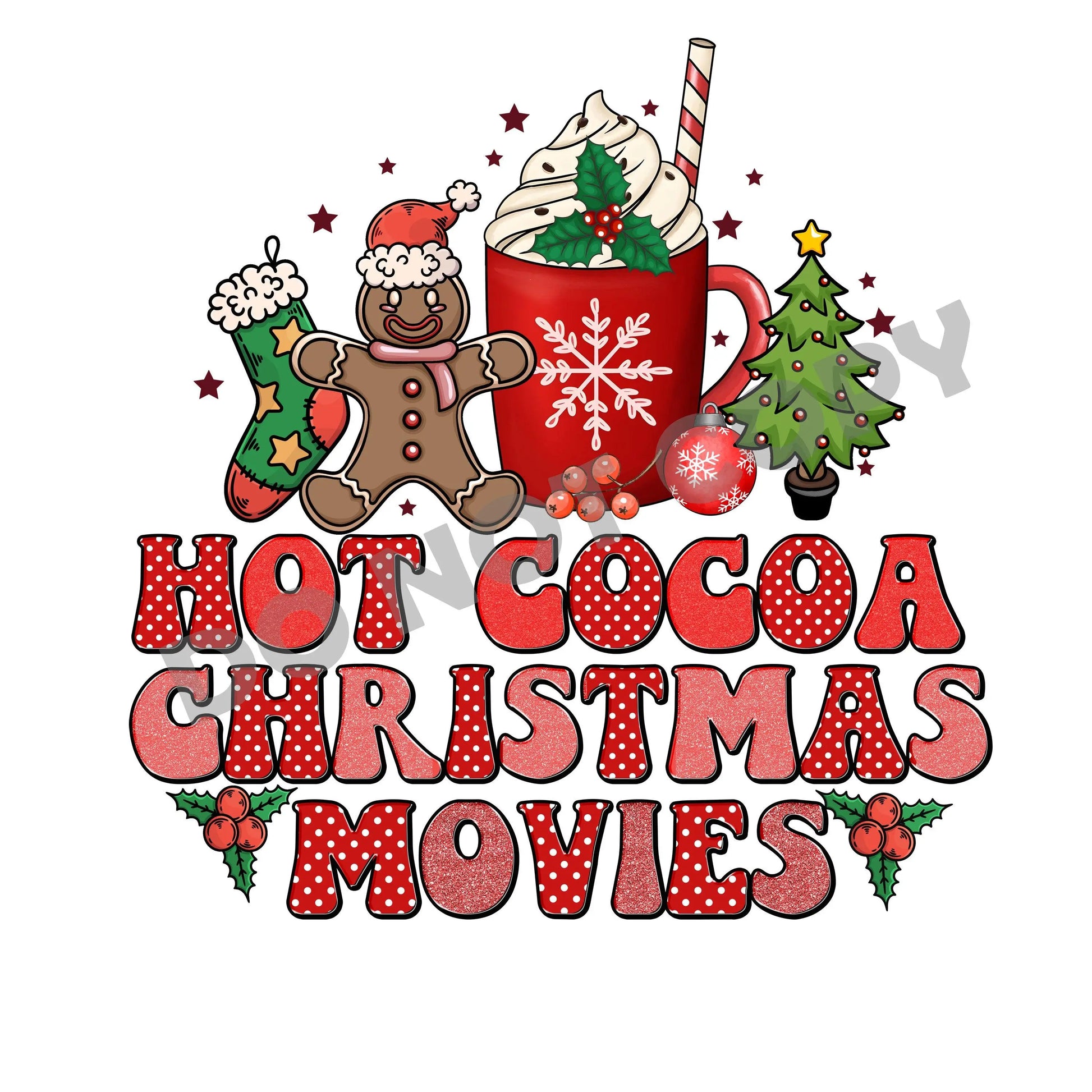 Hot Cocoa Christmas Movies -DTF Transfer - Picasso Print