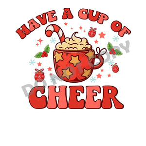 Have A Cup Of Cheer -DTF Transfer - Picasso Print