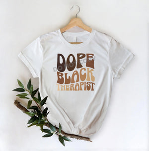 Dope Black Therapist -DTF Transfer - Picasso Print