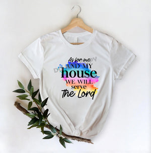 As For Me And My House We Will Serve The Lord -DTF Transfer - Picasso Print
