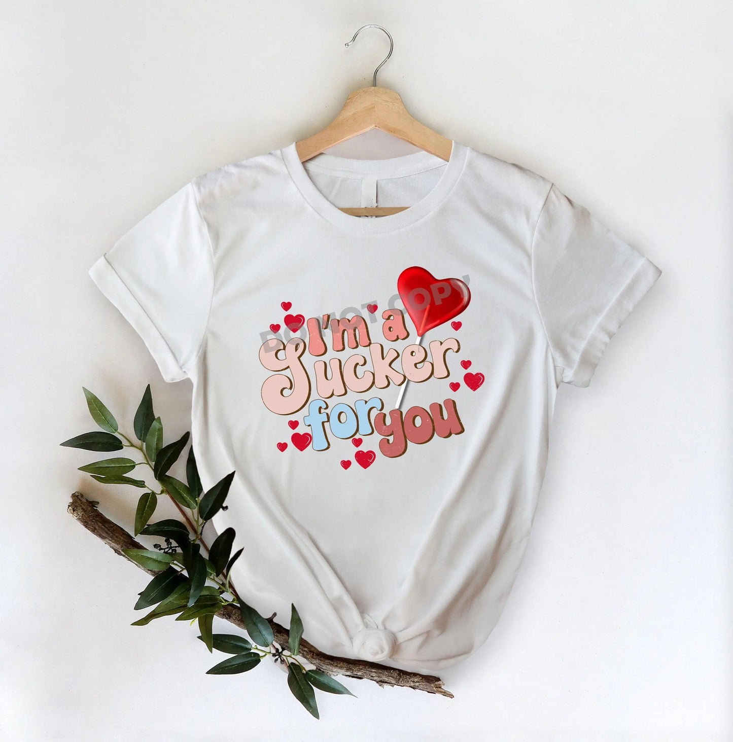 Im A Sucker For You-DTF Transfer - Picasso Print