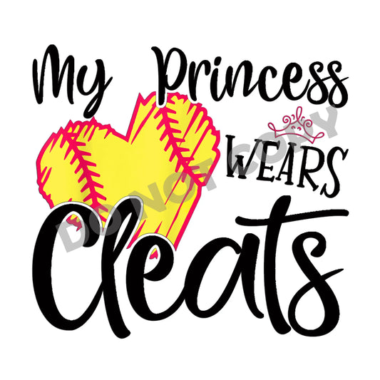 My Princess Wears Cleats -DTF Transfer - Picasso Print