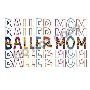 Baller Mom -DTF Transfer - Picasso Print