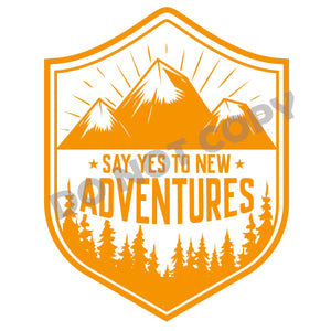 Say Yes To New Adventures - DTF Transfer - Picasso Print