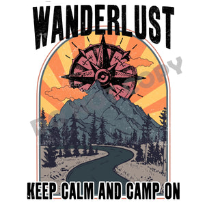 Wanderlust Keep Calm And Camp On - DTF Transfer - Picasso Print