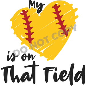 My Heart Is On That Field -DTF Transfer - Picasso Print