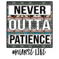 Nurse Life Never Outta Patience - DTF Transfer - Picasso Print