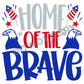 Home Of The Brave -DTF Transfer - Picasso Print