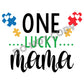 One Lucky Mama - DTF Transfer - Picasso Print