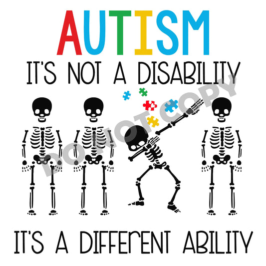 Autism It's Not A Disability - DTF Transfer - Picasso Print