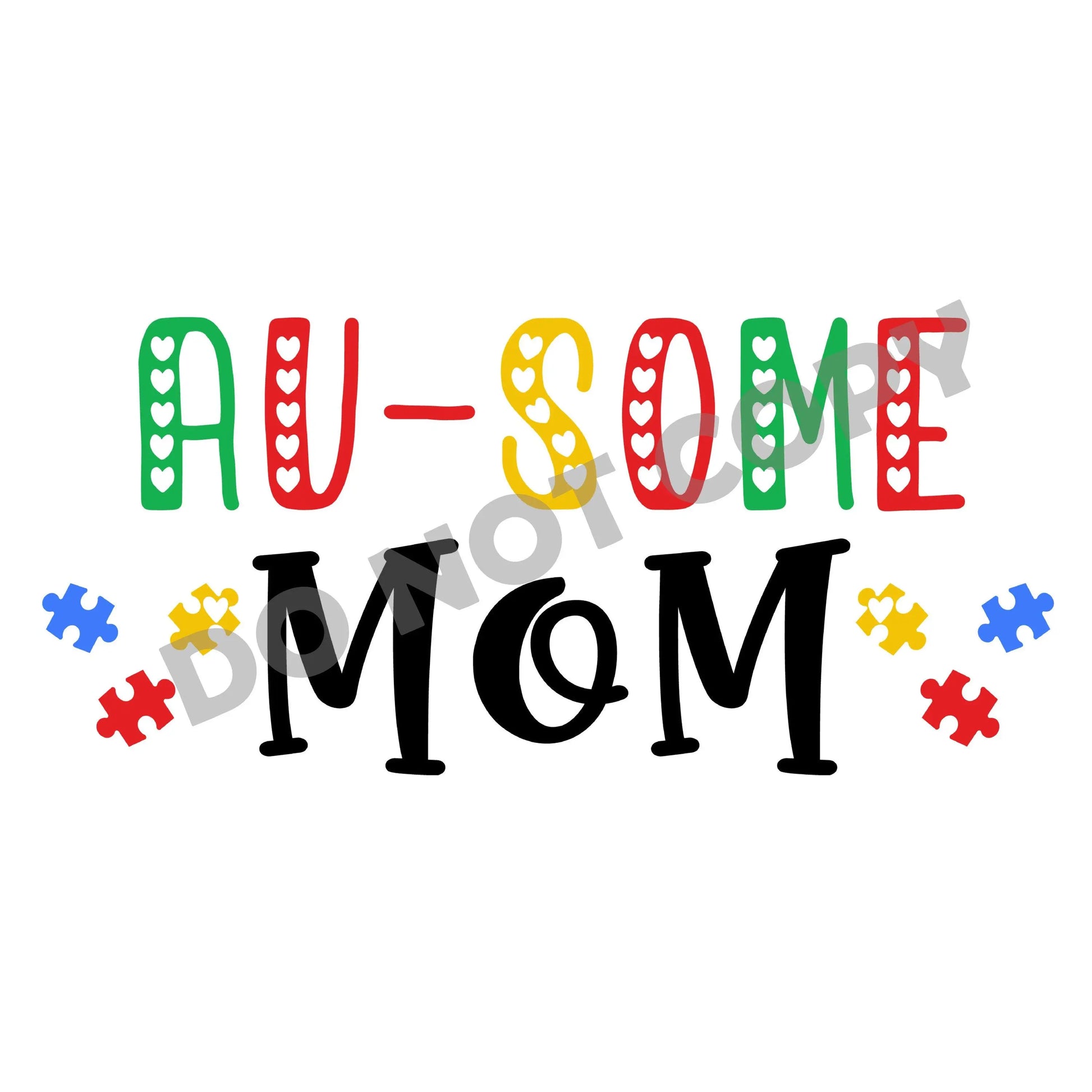 Au-Some Mom - DTF Transfer - Picasso Print