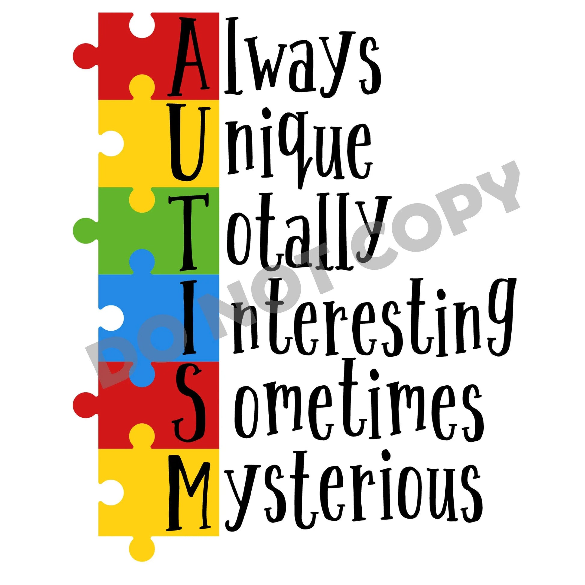 Always Unique Totally Interesting Sometimes Mysterious- DTF Transfer - Picasso Print