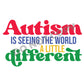 Autism Is Seeing The World A Little Different - DTF Transfer - Picasso Print