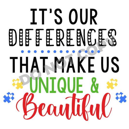 It's Our Differences That Make Us Unique - DTF Transfer - Picasso Print