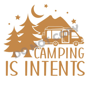 Camping Is Intents - DTF Transfer - Picasso Print