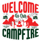 Welcome To Our Campfire - DTF Transfer - Picasso Print