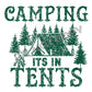 Camping Its In Tents - DTF Transfer - Picasso Print