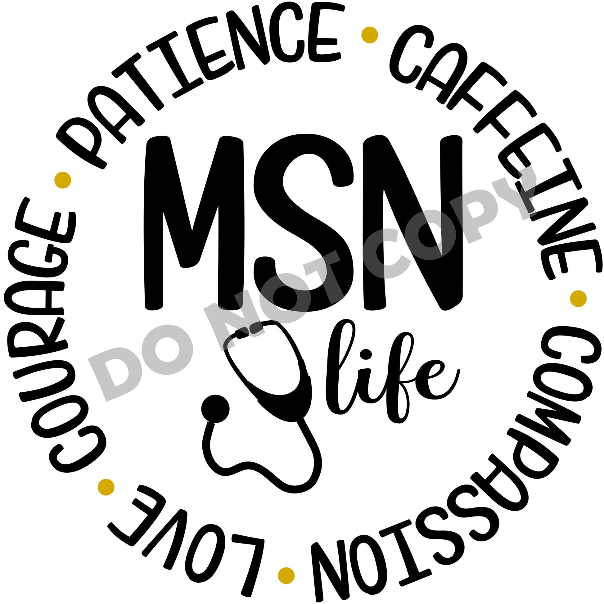 MSN Nurse Life - DTF Transfer - Picasso Print