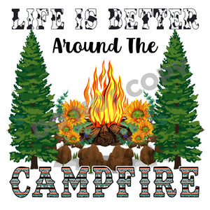 Life In Better Around The Campfire - DTF Transfer - Picasso Print