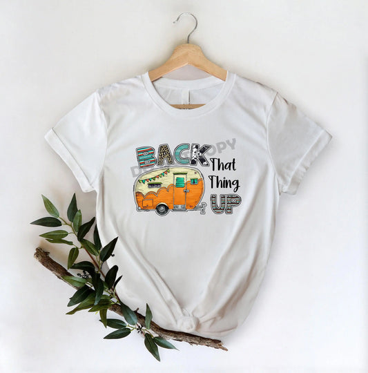 Back That Thing Up- DTF Transfer - Picasso Print